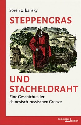 Steppengras und Stacheldraht | Sören Urbansky | deutsch