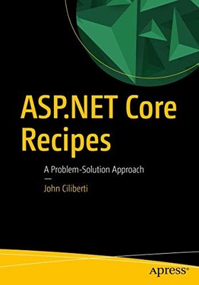 ASPNET MVC 6 REZEPTE von John Ciliberti (Taschenbuch) (9781484204283)