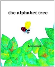 The Alphabet Tree - Hardcover By Lionni, Leo - GOOD