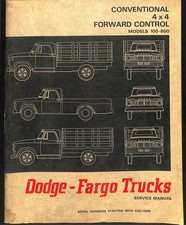Dodge-fargo Trucks Service Manual 4x4 Forward Control Models 100-800 Wm-4752 Dodge-fargo Trucks Service Manual 4x4 Forward Control Models 100-800 Wm-4752