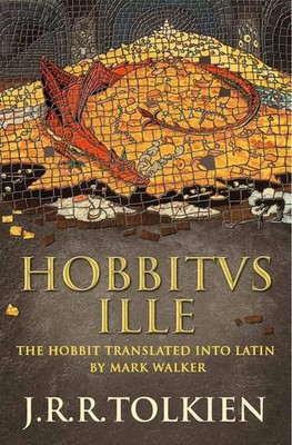 J.R.R. Tolkien | Hobbitus Ille | Buch | Englisch (2012) | The Latin Hobbit