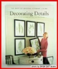 Decorating Details: Projects and Ideas for a More Comfortable, More Beaut - GOOD