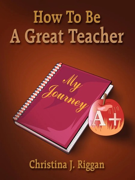 Christina J. Riggan | How To Be A Great Teacher | Taschenbuch | Englisch (2005)-image