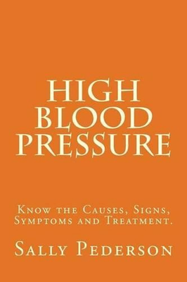 #ad #ad High Blood Pressure: Know the Causes Signs Symptoms and Treatment by Sally Ped $14.88