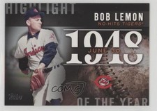 2015 Topps Update Highlight of the Year Bob Lemon #H-68 HOF 6lb