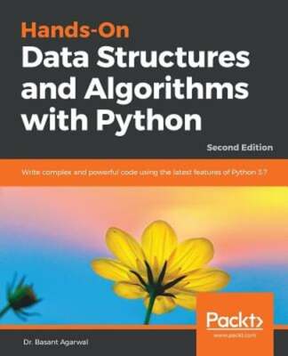 Hands-On Data Structures and Algorithms with Python_Second Edition by Agarwal