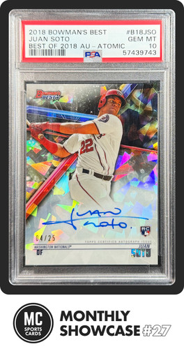 JUAN SOTO PSA 10 2018 BOWMAN'S BEST ROOKIE AUTO ATOMIC REFRACTOR RC GEM 4/25
