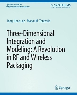 Three-Dimensional Integration and Modeling - 9783031005756