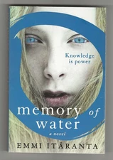 Emmi Itaranta MEMORY OF WATER First U.S Edition Fine TPO Dystopia SF Scandinavia