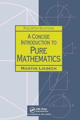 A Concise Introduction to Pure - Paperback, by Liebeck Martin - Very Good