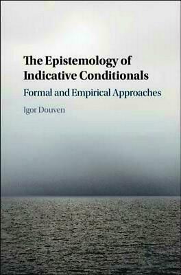 ERKENNTNISTHEORIE INDIKATIVER BEDINGUNGEN, von Igor Douven 9781107111455