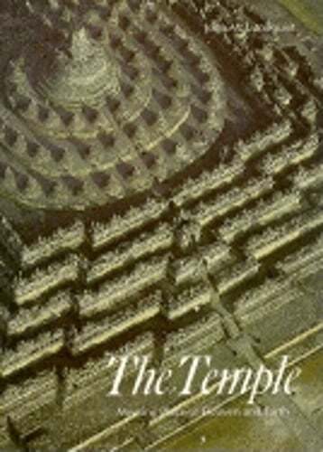 The Temple: Meeting Place of Heaven and Earth by John M Lundquist: Used