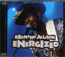 CD Bernard Allison - Energized: Live In Europe