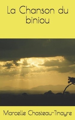 La Chanson du biniou by Marcelle Chasteau-Tinayre Paperback Book
