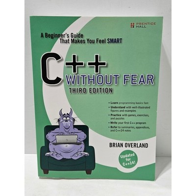 C++ Without Fear Third Edition Paperback Prentice Hall Brian Overland C++14
