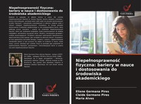 Eliene Germana Pires (U. A.) | Niepe¿Nosprawno¿¿ Fizyczna: Bariery W Nauce I...