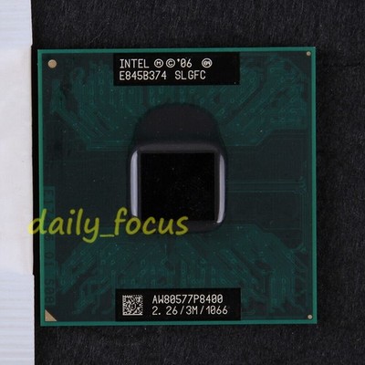For Core 2 Duo P8400 SLGFC 2.26GHz AW80577SH0513M CPU Processor 1066MHz *yt