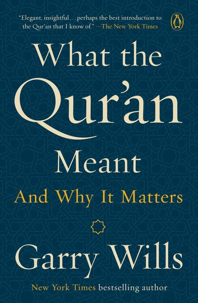 Garry Wills | What The Qur'an Meant | Taschenbuch | Englisch (2018)-image