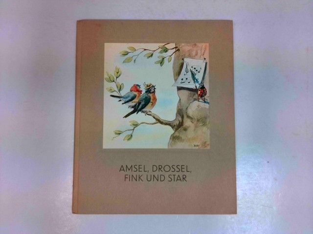 Amsel, Drossel, Fink und Star - Bilder von Bert - Nr. 7 Bruggmann, Alfred: