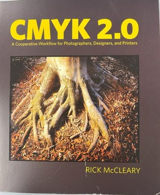 CMYK 2.0: A Cooperative Workflow for Photographers, Designers, a