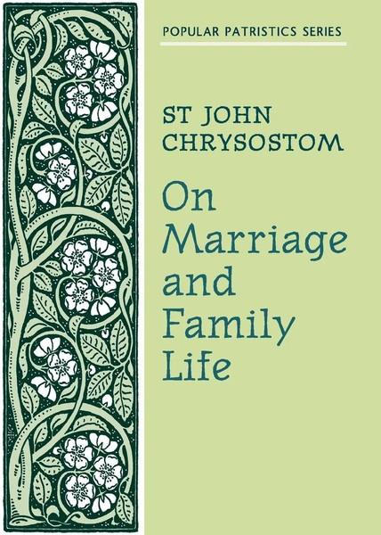 On Marriage And Family Life | St. John Chrysostom | Taschenbuch | Englisch-image