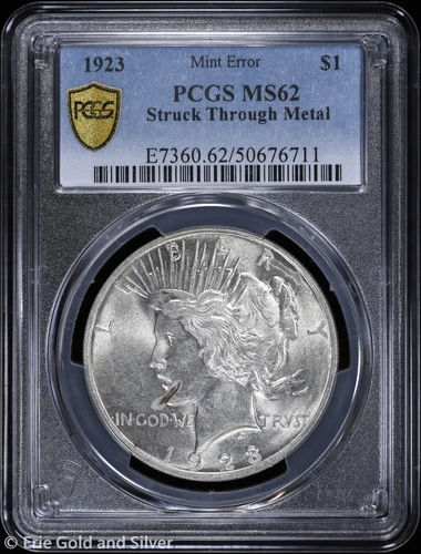 1923-P $1 Peace Silver Dollar PCGS MS 62 | Error: Struck Through Metal UNC