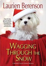 Wagging through the Snow (A Melanie Travis Mystery) by Berenson, Laurien