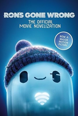 Ron's Gone Wrong: The Official Movie ..., Phegley, Kiel