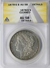 1878-S $1 Morgan Dollar ANACS AU58 Details Cleaned