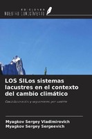 LOS Silos Sistemas Lacustres En El Contexto Del Cambio ClimáTico Myagkov Sergey