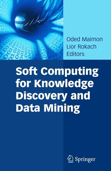 Oded Maimon (U. A.) | Soft Computing For Knowledge Discovery And Data Mining-image