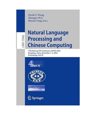 Natural Language Processing and Chinese Computing: 13th National CCF Conference,