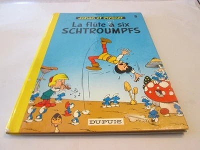 JOHAN ET PIRLOUIT .FLUTE A SIX SCHTROUMPFS . ed 1974 , DOS ROND . - Photo 1/3