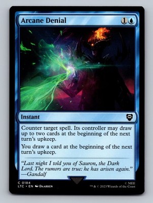 Arcane Denial C Commander: The Lord of the Rings: Tales of Middle-earth 184 NM
