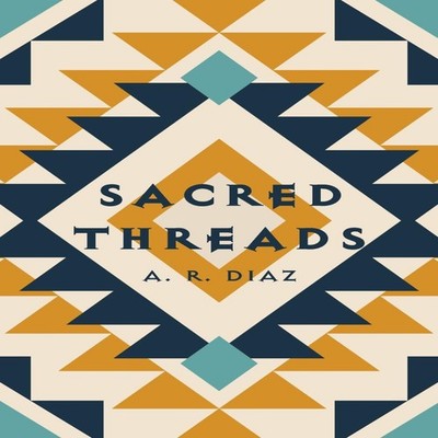 Sacred Threads A. R. Diaz Hardcover Wipf and Stock Publishers