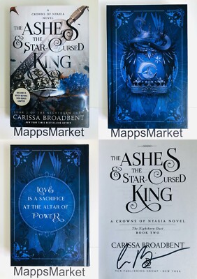 SIGNED IN PERSON The Ashes and the Star-Cursed King by Carissa