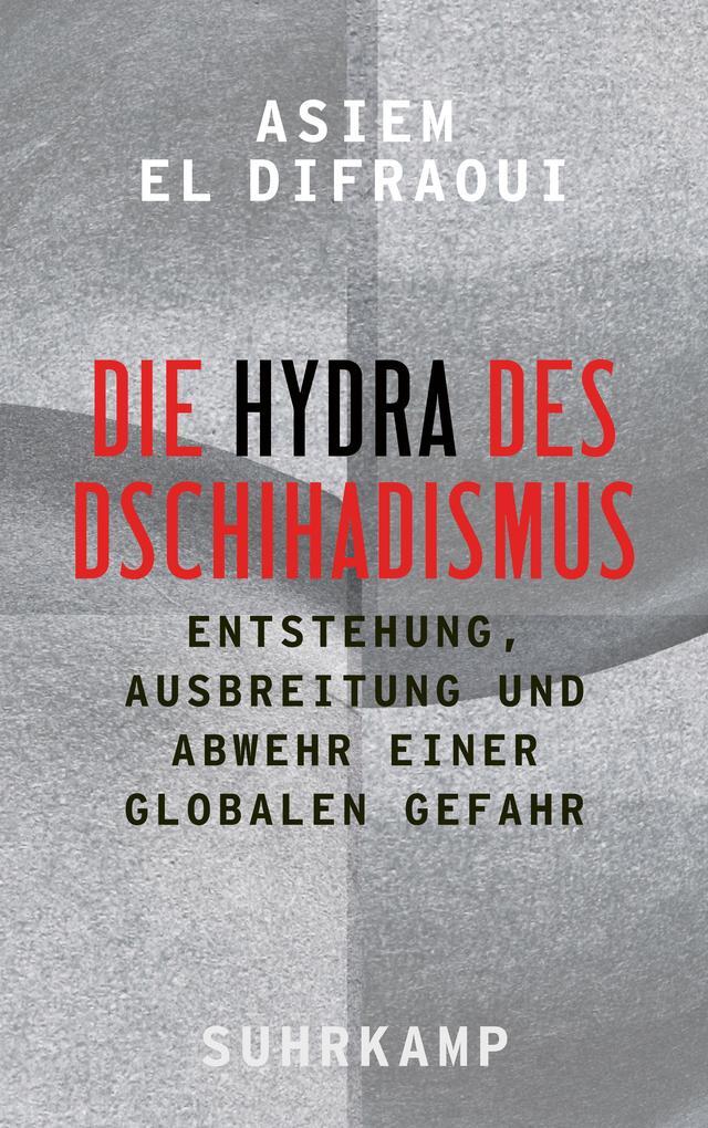 Thumbnail - Die Hydra Des Dschihadismus | Asiem El Difraoui | 2021 | Deutsch