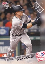 2017 Topps NOW 313 Clint Frazier New York Yankees Rookie Call-Up Debut RC