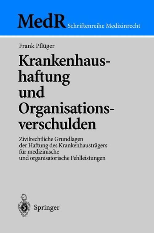 Krankenhaushaftung Und Organisationsverschulden Frank Pflüger