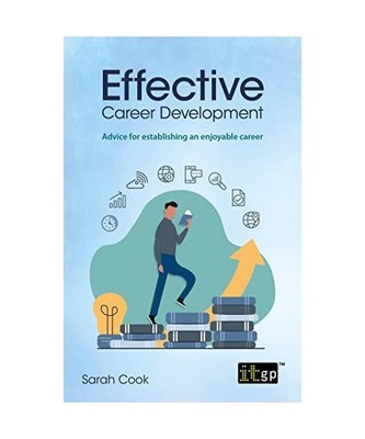 Effective Career Development: Advice for establishing an enjoyable career, Sarah
