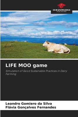 Leandro Gomiero Da Silva (u. a.) | LIFE MOO game | Taschenbuch | Englisch (2025)