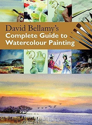 David Bellamy's Complete Guide to Watercolour Painting - Bellamy, David