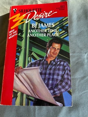 Another Time, Another Place: Man of the Month by B. J. James (1993, Silhouette)