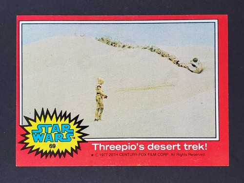 1977 Topps Star Wars #69 Threepio's desert trek! — Raw