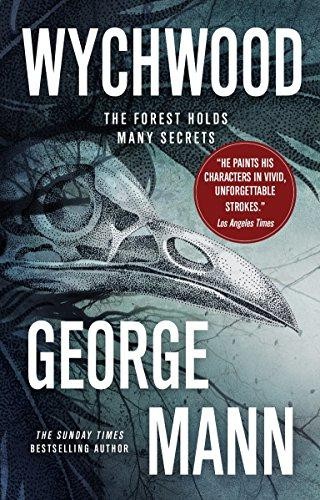 Wychwood: 1: Book 1 - George Mann