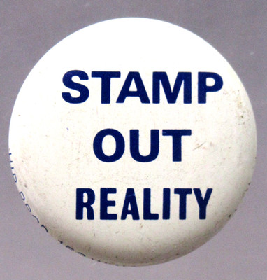 hippie 1960's STAMP OUT REALITY 1.5'' tin litho pinback button ^