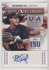 2014 Elite Extra Edition USA Baseball 15U Signatures 91/199 Raymond Gil Auto 0d4