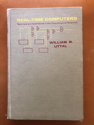 REAL-TIME COMPUTERS Psychological Sciences By Uttal 