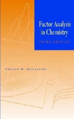 Factor Analysis in Chemistry, Hardcover by Malinowski, Edmund R., Brand New, ...