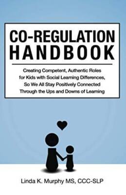 Co-Regulation Handbook: Creating Competent, Authentic Roles for Kids with - GOOD